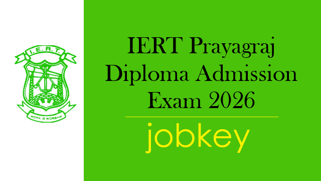 IERT Prayagraj Diploma Admission Online Form 2026-jobkey